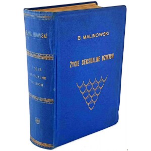 MALINOWSKI- ŻYCIE SEKSUALNE DZIKICH wyd. 1938