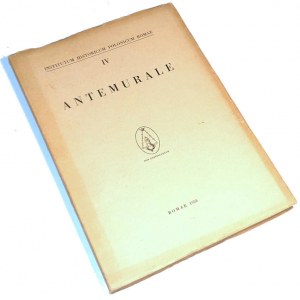 ANTEMURALE volume 1-4 Rome 1954.