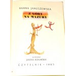 JANUSZEWSKA- Z GÓRA NA MAZURY publ. 1965.