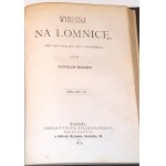GUSTAWICZ - WYCIECZKA W CZORSZTYŃSKIE wyd. 1881; RAJCHMAN - WYCIECZKA NA ŁOMNICA wyd. 1879