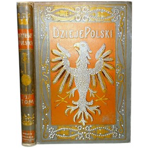 CZERMAK- ILLUSTROWANE DZIEJE POLSKI Volume I bound with eagle