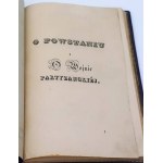 JEŁOWICKI; CHRZANOWSKI - O POWSTANIU I O WOJNIE PARTYZANCKIEJ, Paríž, 1835