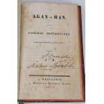 KRASIŃSKI -AGAY-HAN Powieść historyczna wyd.1, 1834