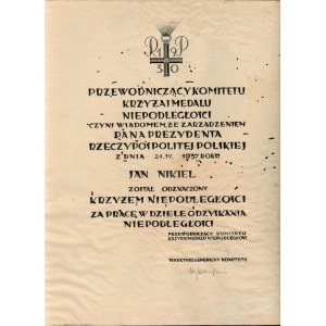 Dyplom nadania Krzyża Niepodległości zarządzeniem Prezydenta Rzeczpospolitej z dnia 21 kwietnia 1937 r. za pracę w dziele odzyskania niepodległości dla Jana Nikiela