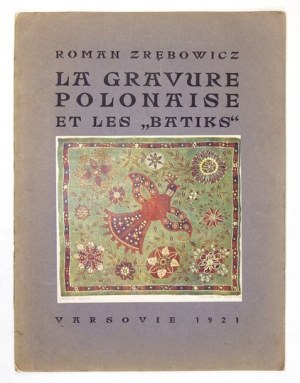 ZRĘBOWICZ Roman - La gravure polonaise et les 