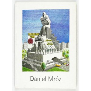 Daniel Frost. Ungepflegte Denkmäler