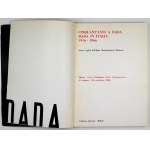 Galleria Schwarz Milano. Cinquant&#39;anni a Dada. Dada in Italia 1916-1966. Sotto l&#39;egida dell&#...