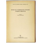 KIERSNOWSKI Ryszard - Wstęp do numizmatyki polskiej wieków średnich. Oprac. ... Warszawa 1964. PWN. 8, s. 234, 64]...