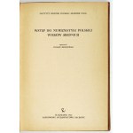 KIERSNOWSKI Ryszard - Introduction to numismatics of the Polish middle ages. Elaborated. ... Warsaw 1964; PWN. 8, s. 234, 64]...