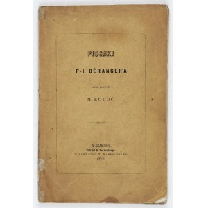 BÉRANGER P.-J. - Piosnki ... Krakau 1876