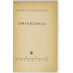 FICOWSKI Jerzy - Zwierzenia. Warszawa 1952. Czytelnik. 16d, s. 65, [3]. brosz.