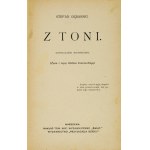 GĘBARSKI Stefan - Z toni. Opowiadanie historyczne. (Życie i czyny Stefana Czarnieckiego). Warszawa [1913]. Tow....