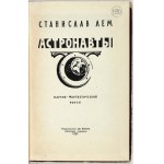 LEM S. - Astronauts in Russian. 1957.