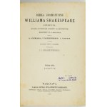 SHAKESPEARE William – Dzieła dramatyczne Williama Shakespeare (Szekspira). 1877....