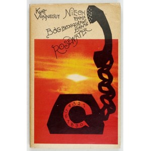 VONNEGUT K. - Niech pana Bóg błogosławi, panie Rosewater. 1976. Wyd. I.