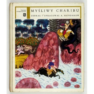 Charibu the hunter. Eastern tales. Illustrated by Janusz Towpik