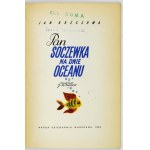 J. Brzechwa - Pan Soczewka na dnie oceanu. 1962. Ilustr. J. M. Szancer.