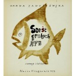JANUSZEWSKA Hanna - Six fat fish. Illustrated by J. Wilkoń. Warsaw 1973; Nasza Księgarnia. 8, s. 85, [2]. opr....