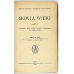 BALICKI Juljusz, MAYKOWSKI Stanisław - Mówią wieki. Cz. 4: Czwarty rok nauki języka polskiego w gimnazjach....