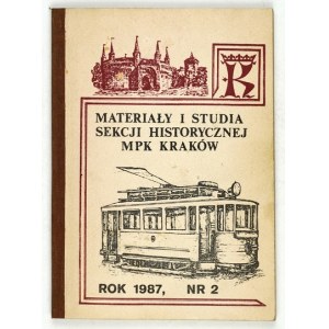 MATERIALS and Studies of the Historical Section of MPK Kraków. R. 1987, no. 2