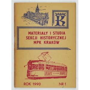 MATERIALIEN und Studien der Historischen Abteilung des MPK Kraków. R. 1990, Nr. 1