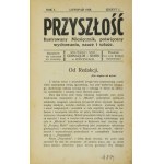 ZUKUNFT. Illustr. Monatsschrift, gewidmet der Bildung, Wissenschaft und Kunst. Ropczyce 1929