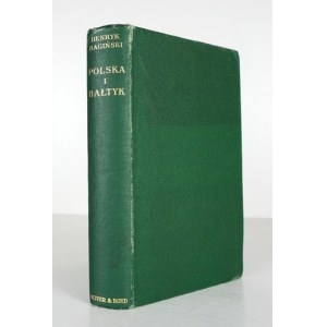 BAGIŃSKI Henryk - Polen und die Ostsee. Die Frage des Zugangs Polens zum Meer. Mit einem Vorwort von Alan Graham....