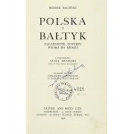 BAGIŃSKI Henryk - Polska i Bałtyk. Zagadnienie dostępu Polski do morza. Z przedmową Alana Grahama....