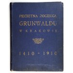 Pětisté výročí bitvy u Grunwaldu v Krakově 1410-1910