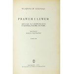 ŁOZIŃSKI Władysław - Prawem i lewem. Obyczaje na Czerwonej Rusi w pierwszej połowie XVII wieku. T. 1-2. Wyd....