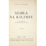RACHALEWSKI Stanislaw - Szabla na kilimie. With the squadrons of the 203rd lancer regiment in 1920. 25 fotografij. Łódź 1938....