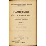 WYBICKI Józef - Pamiętniki ... Senátor Wojewoda Królestwa Polskiego. Cz. 1-2. Z przedm....