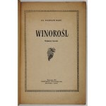 MADEJ Stanisław - Winorośl. Wyd. III. Warszawa 1957. Państwowe Wydawnictwo Rolnicze i Leśne. 8, s. 224, [8]....