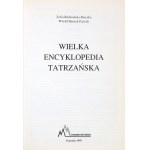 RADWAŃSKA-PARYSKA Z., PARYSKI H. - Wielka encyklopedia tatrzańska.