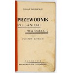 SŁUSZKIEWICZ Edmund - Guide to Sanok and the Land of Sanok. Two maps and illustrations. Sanok 1936 [owner 1938]. Nakł....
