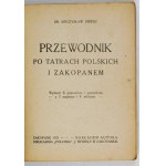 ŚWIERZ Mieczysław - Sprievodca po poľských Tatrách a Zakopanom. Wyd. II prepracovaný a rozmnožený, s 2 mapami a 4 náčrtmi...