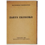 PSZCZÓŁKOWSKI Stanisław - Zarys ekonomji. Warszawa, 1936. Skł. dom Książki Polskiej. 8, s. [2], XIII, 523, [2]....