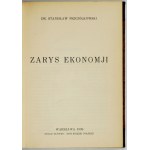 PSZCZÓŁKOWSKI Stanisław - Zarys ekonomji. Warszawa, 1936. Skł. dom Książki Polskiej. 8, s. [2], XIII, 523, [2]....