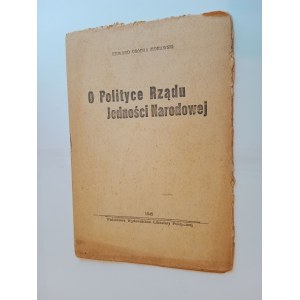 EDWARD OSÓBKA MORAWSKI, O POLITYCE RZĄDU JEDNOŚCI NARODOWEJ