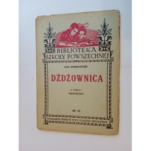 JAN DEMBOWSKI, DŻDŻOWNICA