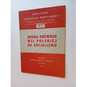 THE PATH OF DEVELOPMENT OF THE POLISH COUNTRYSIDE TO SOCIALISM