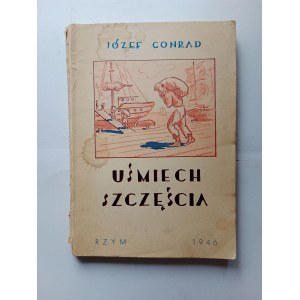 JÓZEF CONRAD, UŚMIECH SZCZĘŚCIA