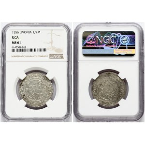 Livonia 1/2 Mark 1556 Riga NGC MS 61 ONLY ONE COIN IN HIGHER GRADE