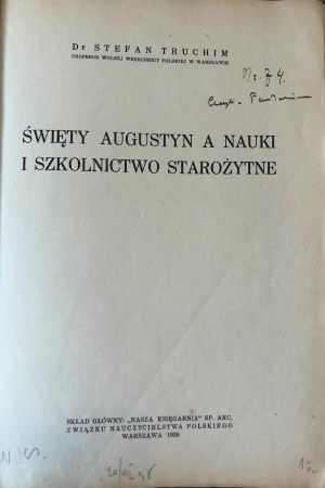 Stefan Truchim, Święty Augustyn a nauki i szkolnictwo starożytne 1938 r.