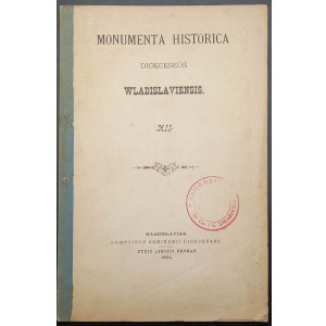 Monumenta Historica Diecéze Wloclawek XII Rok 1894
