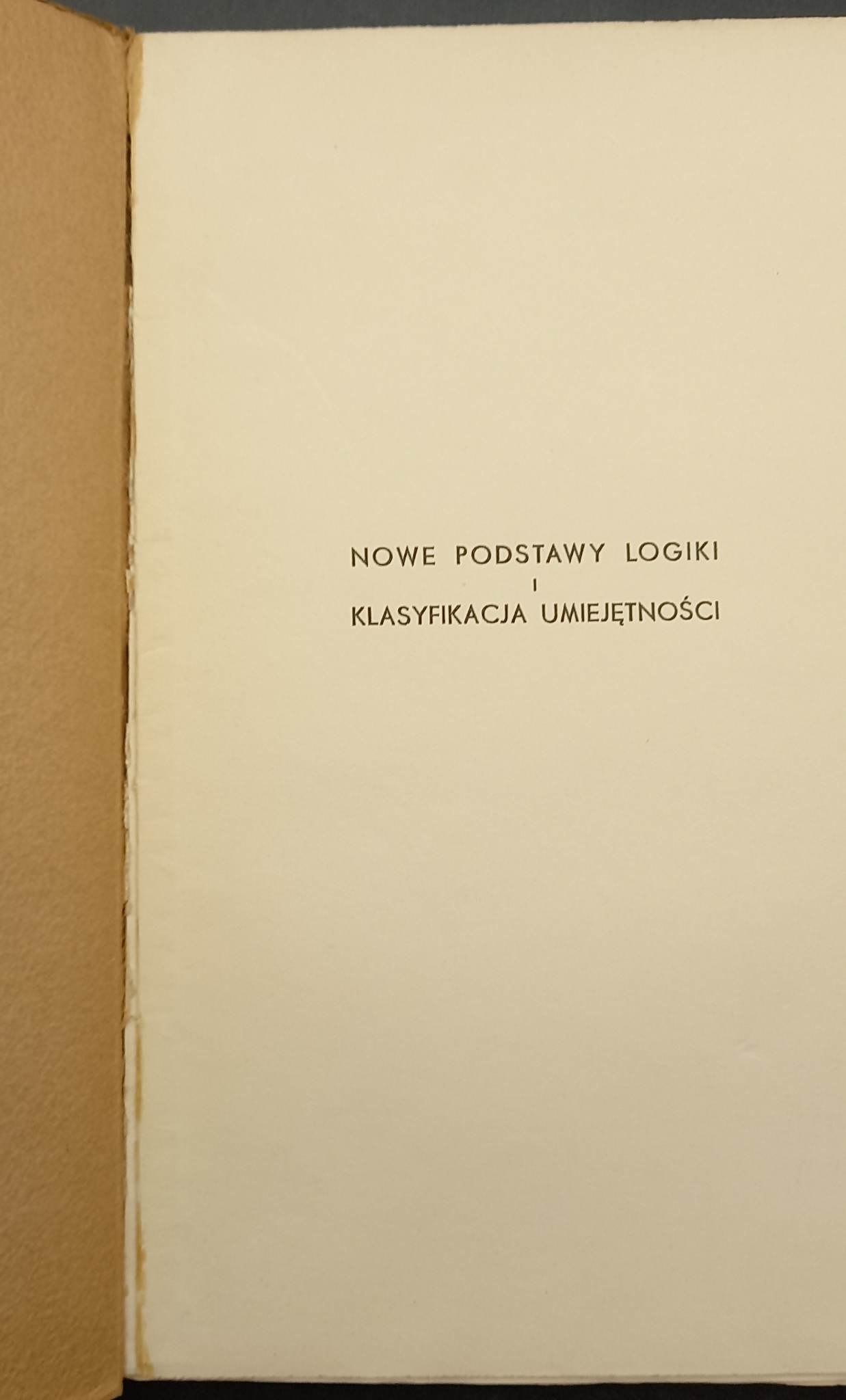 Leon Petrażycki Nowe podstawy logiki i klasyfikacji umiejętności