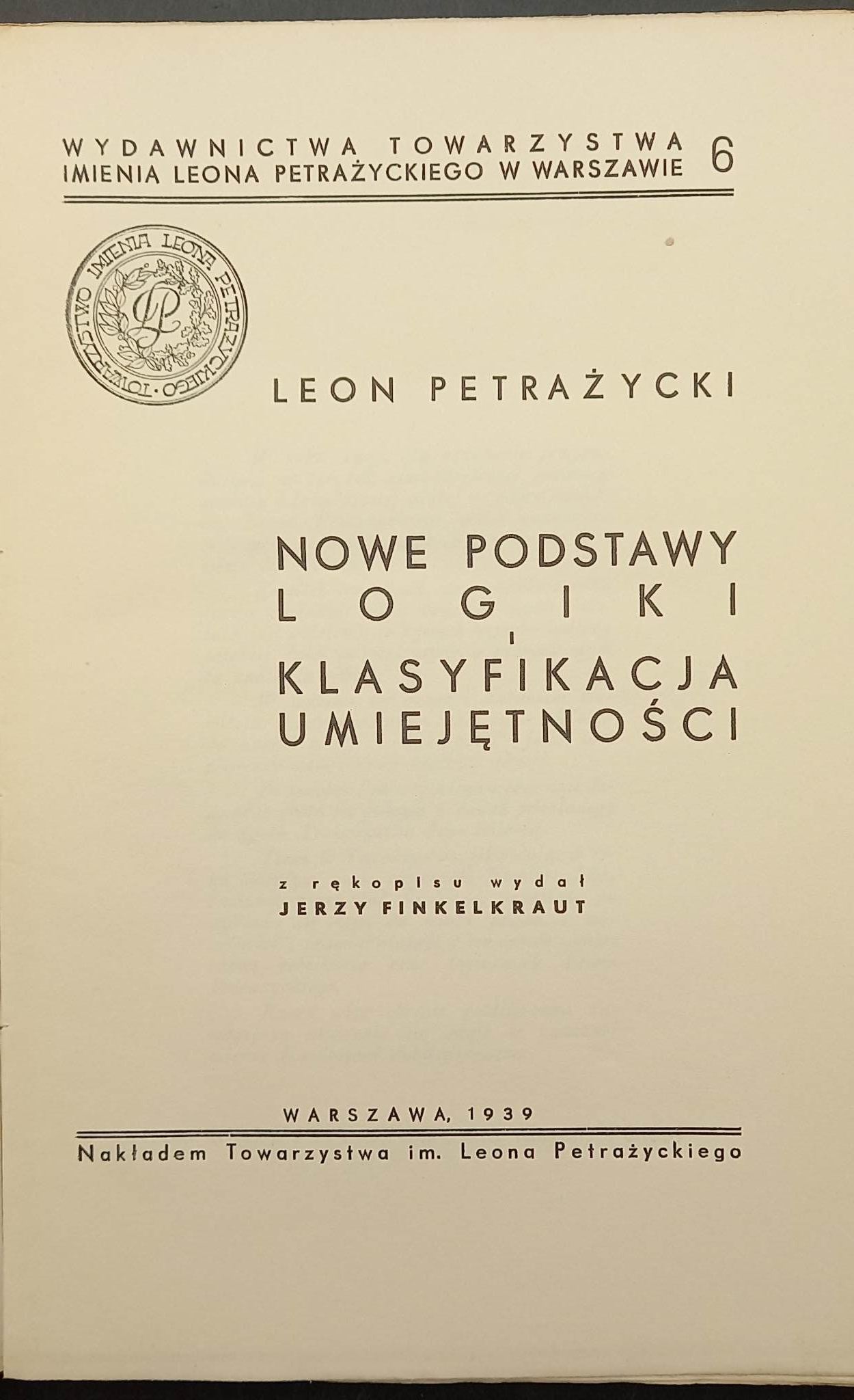 Leon Petrażycki Nowe podstawy logiki i klasyfikacji umiejętności