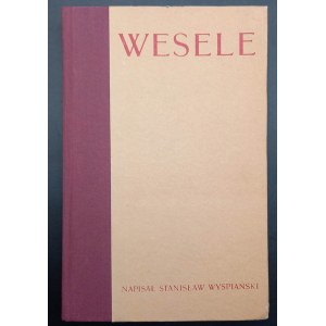 Stanisław Wyspiański Wesele Dramat w 3 aktach Reprint I wydania 1987