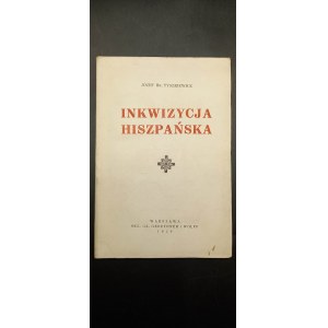 Józef Hr. Tyszkiewicz Inkwizycja hiszpańska