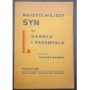 Tadeusz Marweg Najzdolniejszy syn do handlu i przemysłu Rok 1938